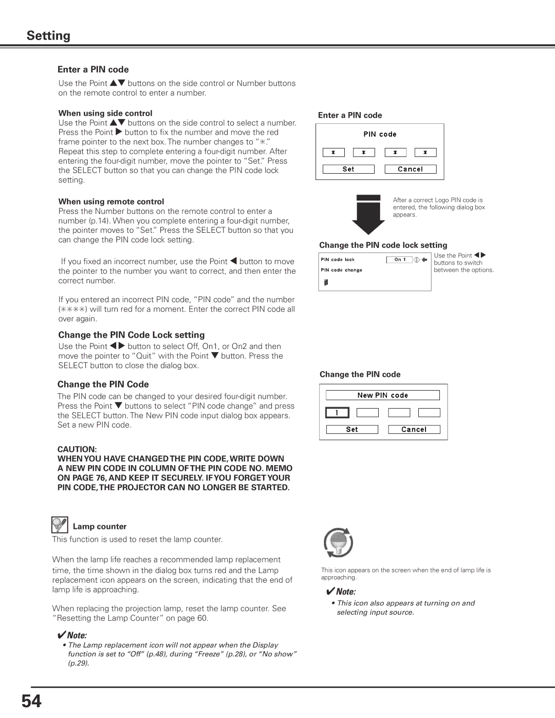 Christie Digital Systems 103-012100-01 user manual Change the PIN Code Lock setting, Enter a PIN code, Change the PIN code 